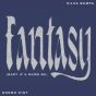 Fantasy (Baby If U Know Me)