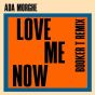 Love Me Now (Booker T Remix)