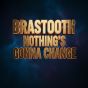 Nothing's Gonna Change (Complete Package)