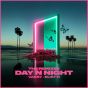 Day N Night (Remix Pack 1)