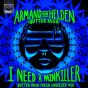 I Need A Painkiller (Butter Rush Fresh Squeezed Mix)