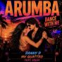 ARUMBA (Dance With Me) 