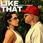 Like That (includes Sam Harris Remixes)