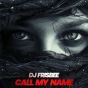 Call My Name (Complete Package)