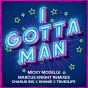 I Gotta Man (Micky Modelle + Marcus Knight Remixes)