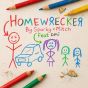 Homewrecker