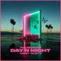 Day N Night (Remix Pack 2)