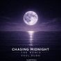 Chasing Midnight (VIP Mix + Original)